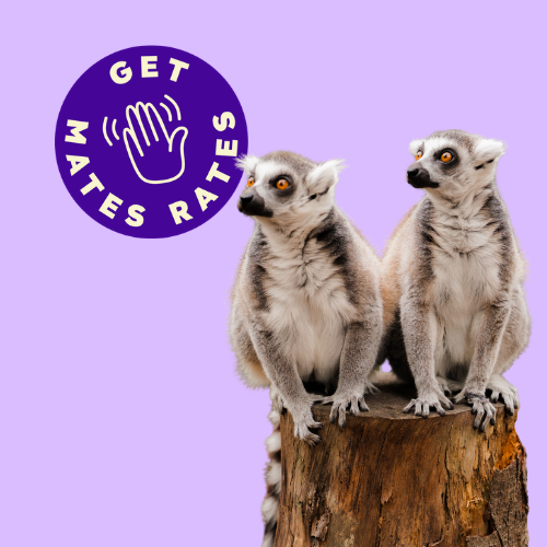 Mates Rates Admission Tickets